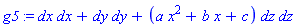 _DG([["tensor", M, [["cov_bas", "cov_bas"], []]], [[[1, 1], 1], [[2, 2], 1], [[3, 3], a*x^2+b*x+c]]])
