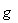 g