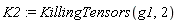 K2 := KillingTensors(g1, 2)