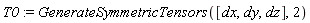 T0 := GenerateSymmetricTensors([dx, dy, dz], 2)