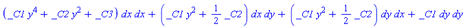_DG([["tensor", M, [["cov_bas", "cov_bas"], []]], [[[1, 1], _C1*y^4+_C2*y^2+_C3], [[1, 2], _C1*y^2+(1/2)*_C2], [[2, 1], _C1*y^2+(1/2)*_C2], [[2, 2], _C1]]])