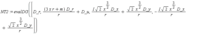 NT2 := evalDG([D_r, (3*x*r+m)*D_r/r+D_u, I*sqrt(2)*x^(3/2)*D_x/r+sqrt(2)*x^(3/2)*D_y/r, -I*sqrt(2)*x^(3/2)*D_x/r+sqrt(2)*x^(3/2)*D_y/r])