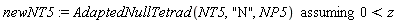 newNT5 := `assuming`([AdaptedNullTetrad(NT5, "N", NP5)], [0 < z])