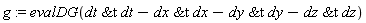 g := evalDG(`&t`(dt, dt)-`&t`(dx, dx)-`&t`(dy, dy)-`&t`(dz, dz))