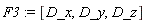 F3 := [D_x, D_y, D_z]