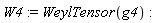 W4 := WeylTensor(g4)