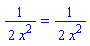 1/((2*x^2)) = 1/((2*x^2))