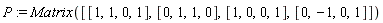 P := Matrix([[1, 1, 0, 1], [0, 1, 1, 0], [1, 0, 0, 1], [0, -1, 0, 1]])