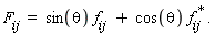 F[ij ] =  sin(theta) f[ij ] + cos(theta) f[ij]^(*).