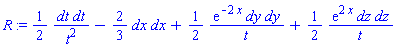 _DG([["tensor", M, [["cov_bas", "cov_bas"], []]], [[[1, 1], (1/2)/t^2], [[2, 2], -2/3], [[3, 3], (1/2)*exp(-2*x)/t], [[4, 4], (1/2)*exp(2*x)/t]]])