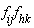 f[ij]*f[hk]