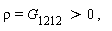 rho[] = G[1212 ] >0 ,  