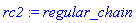 rc2 := regular_chain