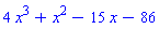 4*x^3+x^2-15*x-86