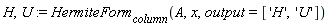 H, U := HermiteForm[column](A, x, output = ['H', 'U'])