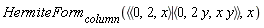HermiteForm[column](`<|>`(`<,>`(0, 2, x), `<,>`(0, 2*y, x*y)), x)