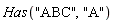 Has("ABC", "A")