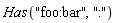 Has("foo:bar", ":")