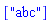 ["abc"]