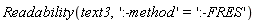 Readability(text3, ':-method' = ':-FRES')