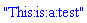 "This:is:a:test"