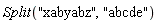 Split("xabyabz", "abcde")