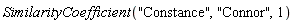 SimilarityCoefficient("Constance", "Connor", 1)
