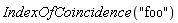 IndexOfCoincidence("foo")