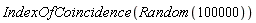 IndexOfCoincidence(Random(100000))