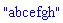 "abcefgh"
