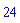 24