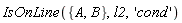 IsOnLine({A, B}, l2, 'cond')