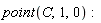 point(C, 1, 0)