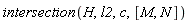 intersection(H, l2, c, [M, N])