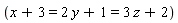 x+3 = 2*y+1 and 2*y+1 = 3*z+2