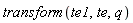 transform(te1, te, q)