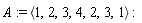 A := `<,>`(1, 2, 3, 4, 2, 3, 1)