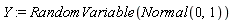 Y := RandomVariable(Normal(0, 1))