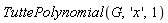 TuttePolynomial(G, 'x', 1)