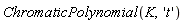 ChromaticPolynomial(K, 't')