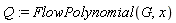 Q := FlowPolynomial(G, x)