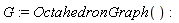 G := OctahedronGraph()