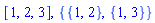 [1, 2, 3], {{1, 2}, {1, 3}}