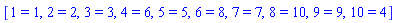 [1 = 1, 2 = 2, 3 = 3, 4 = 6, 5 = 5, 6 = 8, 7 = 7, 8 = 10, 9 = 9, 10 = 4]