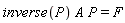 inverse(P)*A*P = F