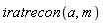 iratrecon(a, m)