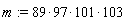 m := 101*(89*97)*103