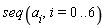 seq(a[i], i = 0 .. 6)