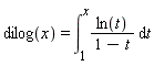 dilog(x) = int(ln(t)/(1-t), t = 1 .. x)