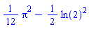 (1/12)*Pi^2-(1/2)*ln(2)^2